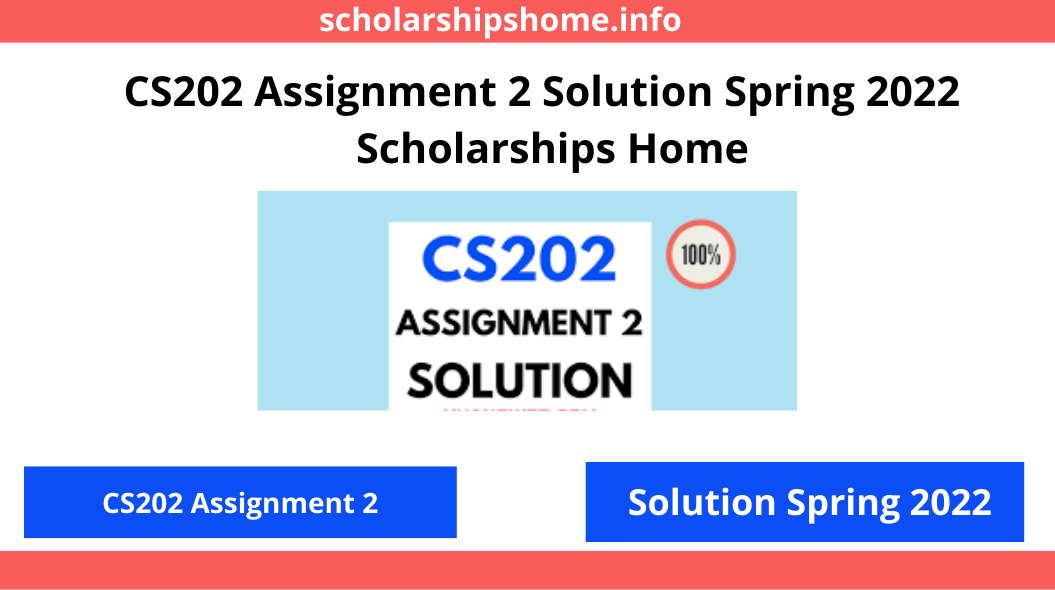 Cs Assignment Solution Spring Complete File Scholarships