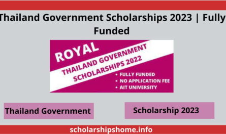 Thailand Government Scholarships 2023 | Fully Funded
