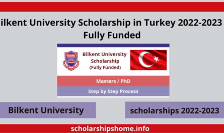 Bilkent University Scholarship in Turkey 2022-2023 | Fully Funded