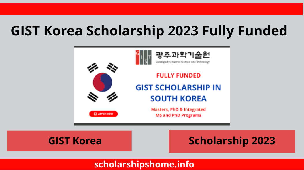 GIST Korea Scholarship.