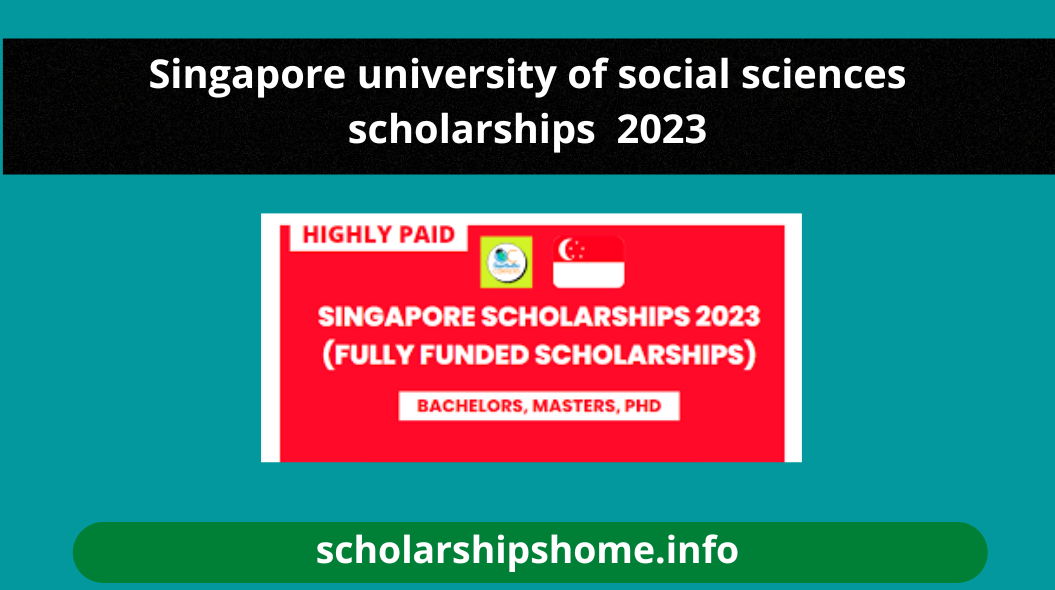 Singapore university of social sciences scholarships  2023