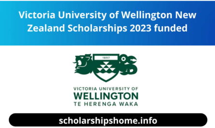 Victoria University of Wellington New Zealand Scholarships 2023 funded