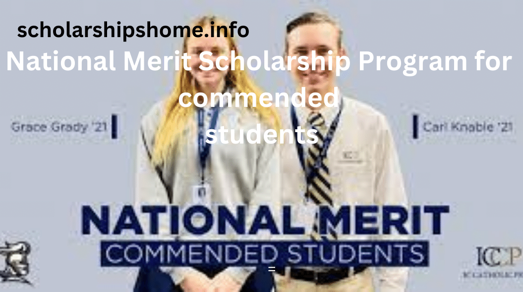 National Merit Scholarship Program for commended students