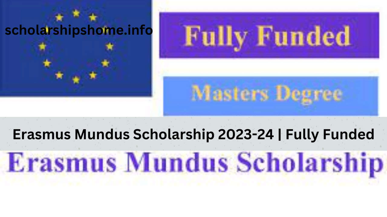 Erasmus Mundus Scholarship 2023-24 Study in Canada