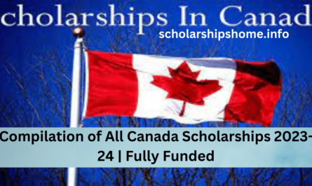 Compilation of All Canada Scholarships 2023-24 | Fully Funded