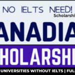Canadian Universities Without IELTS | Fully Funded