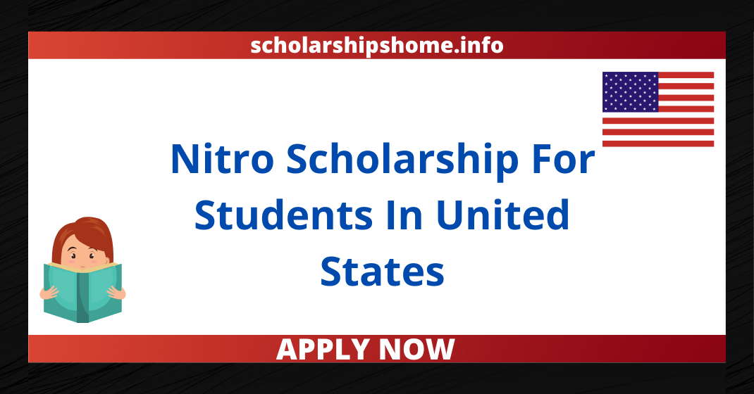 Nitro Scholarship For Students In United States