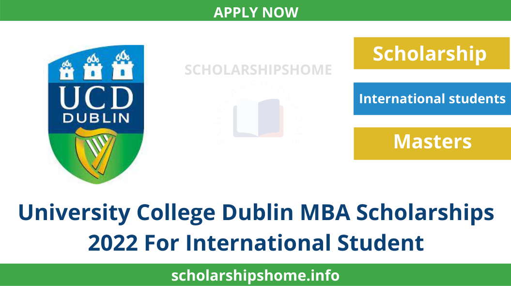 University College Dublin MBA Scholarships 2022 For International Student