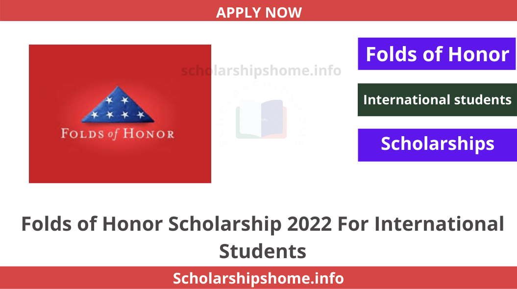 Folds of Honor Scholarship 2022 For International Students