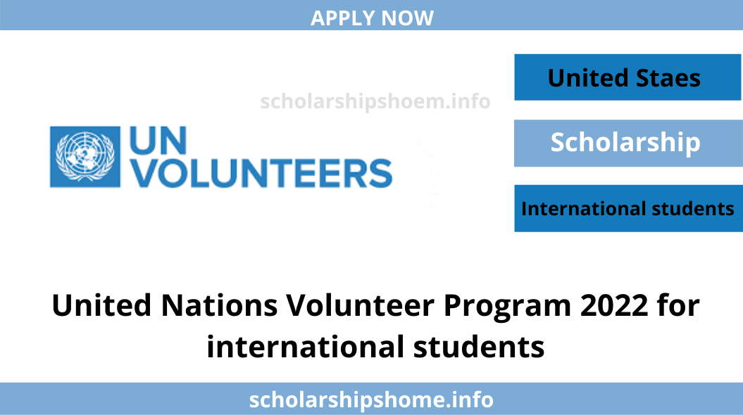 United Nations Volunteer Program 2022 for international students