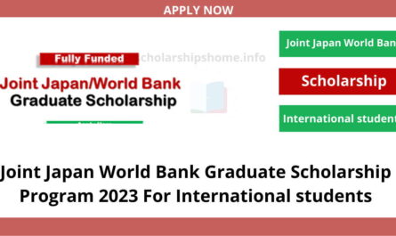 Joint Japan World Bank Graduate Scholarship Program 2023 For International students