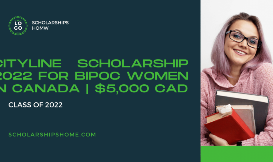 Cityline Scholarship 2022 for BIPOC Women in Canada | $5,000 CAD