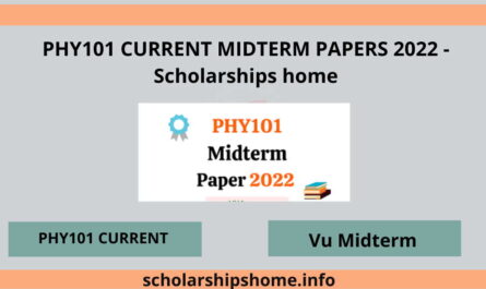PHY101 CURRENT MIDTERM PAPERS 2022 -Scholarships home