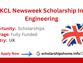 KCL Newsweek Scholarship In Engineering