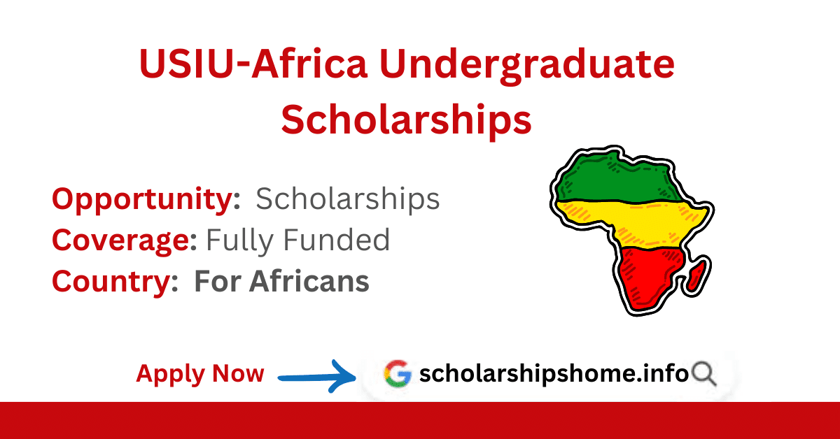 USIUAfrica Undergraduate Scholarships 2024 for Africans