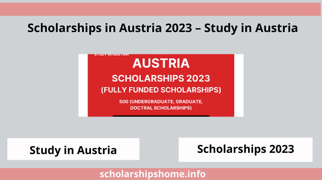 Scholarships in Austria 2023 – Study in Austria