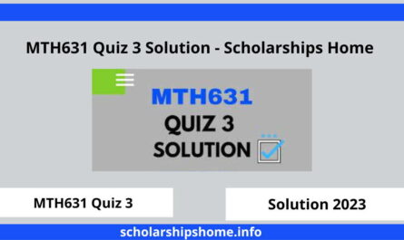 MTH631 Quiz 3 Solution - Scholarships Home