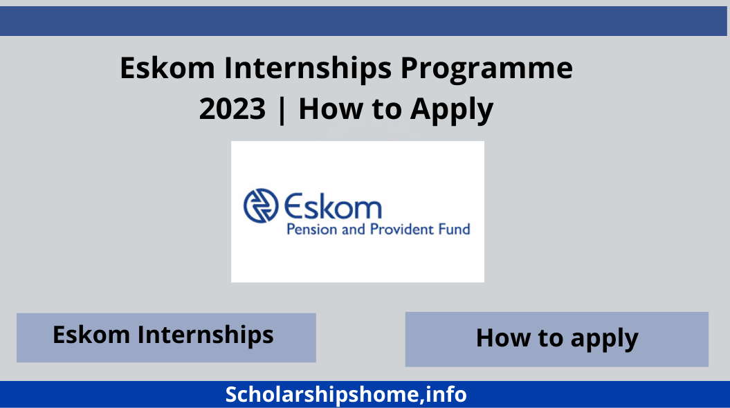 Eskom Internships Programme 2023 | How to Apply
