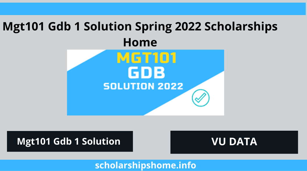 Mgt101 Gdb 1 Solution Spring 2022