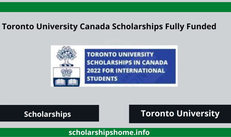 4,000 Toronto University Canada Scholarships 2023 | Fully Funded