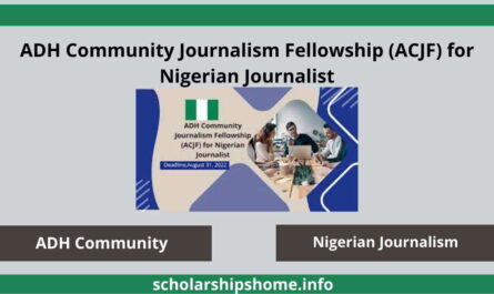 ADH Community Journalism Fellowship (ACJF) for Nigerian Journalist