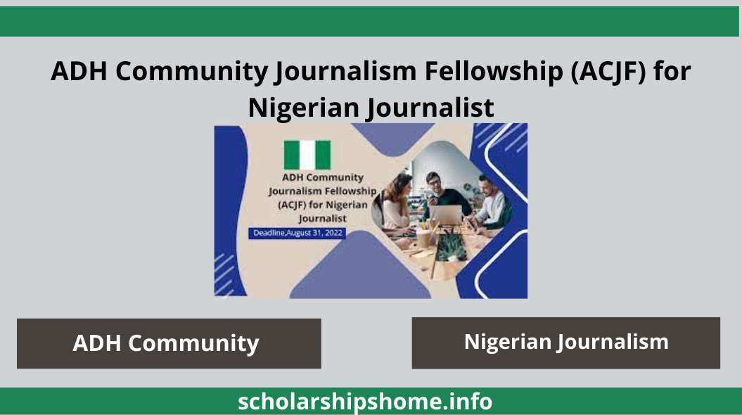 ADH Community Journalism Fellowship (ACJF) for Nigerian Journalist