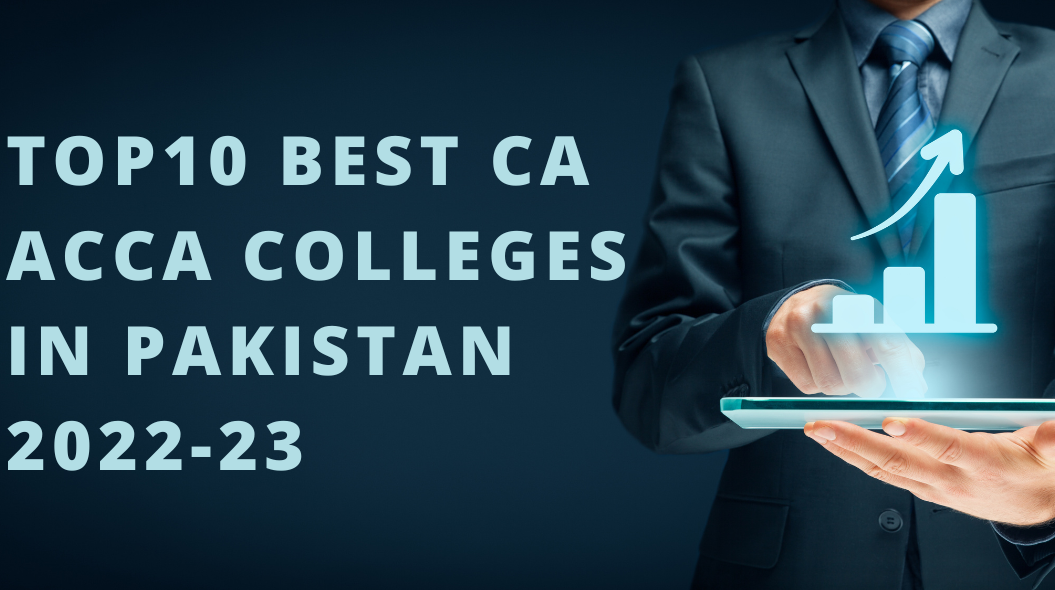 Top 10 Best ACCA Universities in Pakistan 2022-23
