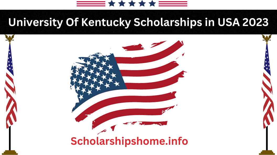 University Of Kentucky Scholarships in USA 2024 Scholarships Home