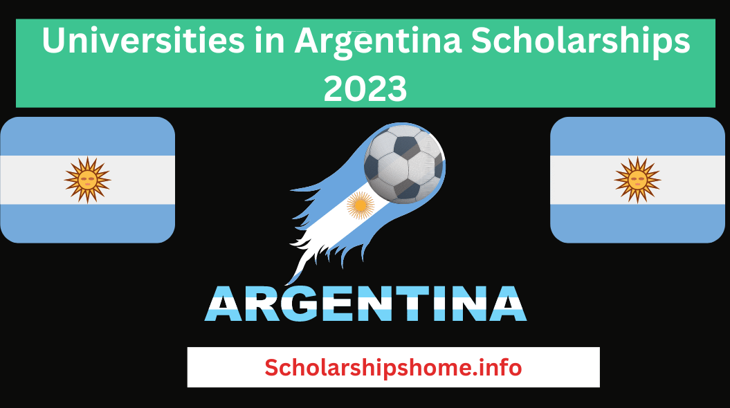 Applicants are now invited to apply for the Universities in Argentina Scholarships 2023. there are many organizations and institutions in Argentina that offer scholarships to students