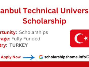 Istanbul Technical University Scholarship