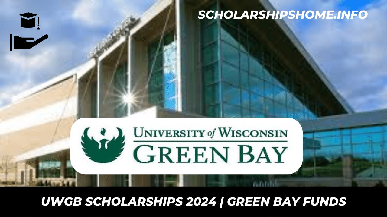 UWGB Scholarships 2024 | Green Bay Funds