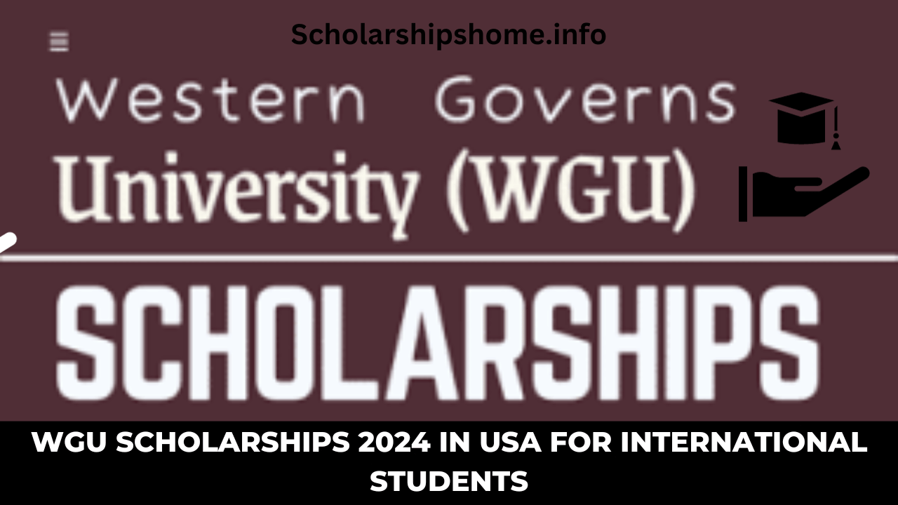 WGU Scholarships 2024 In USA For International Students